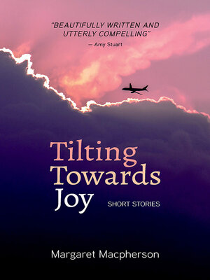 cover image of Tilting Towards Joy